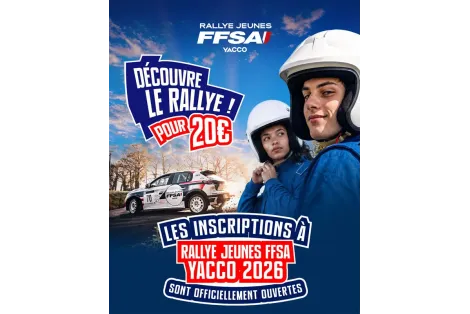 Ouverture officielle des inscriptions pour l’édition 2026/2027 de  Rallye Jeunes FFSA Yacco